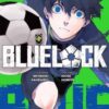 «Синя тюрма (Blue lock). Том 1» Мунеюкі Канешіро